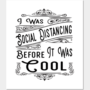 Social distancing before it was cool Posters and Art